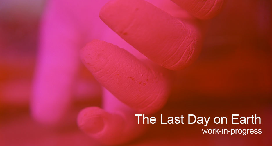The Last Day on Earth
